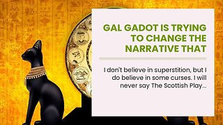 Gal Gadot is trying to change the narrative that Cleopatra was just a seductress.