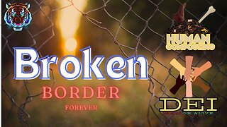 Broken Border Forever!! DEI Dead or Alive?! Human Composting??