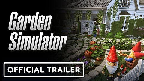 Garden Simulator - Official Console Release Trailer