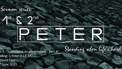 Peter part 5 - Submission to Government (part A)