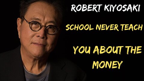 What Schools Don't Teach You About Money, According to Robert Kiyosaki ! #motivation