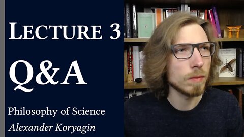3b. Q&A Ethics & Naturalism | Intro to Philosophy of Science