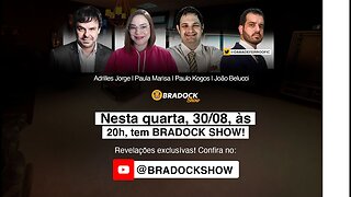 Bradock Show - 30/08/23 - Paulo Kogos, Paula Marisa, Adrilles Jorge e João Belucci (Dama de Ferro)
