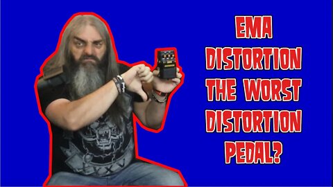 EMA EP 16 Distortion, is this the WORST Distortion pedal EVER?