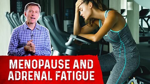 Is It Safe For Menopausal Women With Adrenal Fatigue To Do Keto & Intermittent Fasting? – Dr. Berg