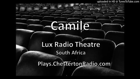 Camile - Lux Radio Theatre South Africa