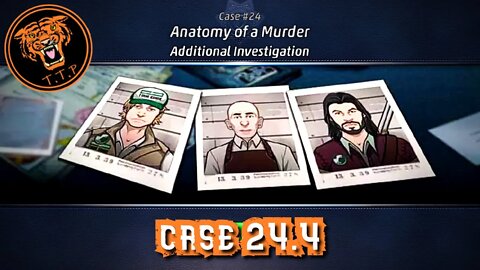 LET'S CATCH A KILLER!!! Case 24.4: ANATOMY OF A MURDER
