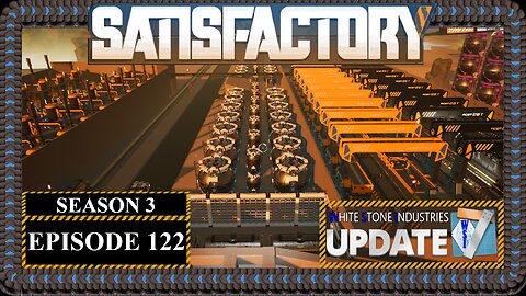 Modded | Satisfactory U7 | S3 Episode 122