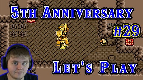 5th Anniversary Lets Play: Part 29