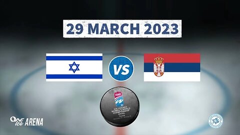 ISRAEL vs SERBIA | 2023 IIHF Womens World Championship Israel | Division III Group B | Highlights