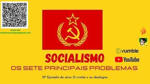 SOCIALISMO, OS 7 PRINCIPAIS PROBLEMAS