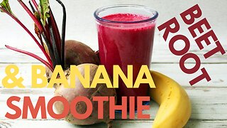 Banana and Beetroot Smoothie