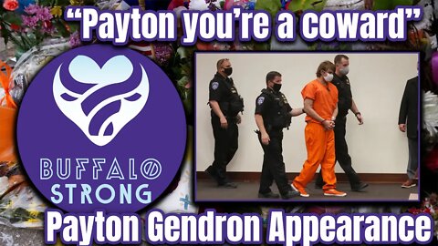 "Payton you're a coward" Buffalo Shooter Court Appearance - Buffalo Strong