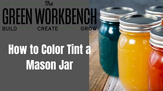 How to Color Tint a Mason Jar