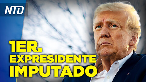 NTD | Imputan al expresidente Trump y acusa persecución política; Jair Bolsonaro regresa a Brasil