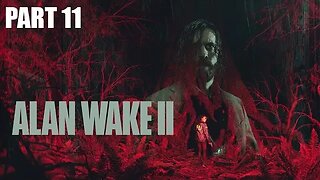 ALAN WAKE 2 PS5 - RETURN: DEERFEST (Part 11 - No Commentary)