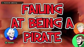 Sea of Thieves | Mostly Me Failing