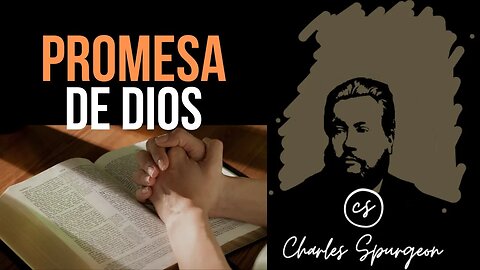 La promesa de Dios (Jueces 16:6) Devocional de hoy Charles Spurgeon