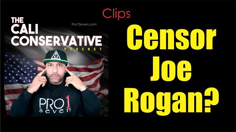 Censor Joe Rogan? (Clips)