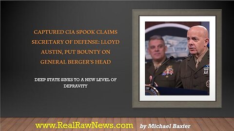 CAPTURED SPOOK OUTS DEEP STATE AGENDA AND SEC. OF DEFENSE LLOYD AUSTIN - TRUMP NEWS