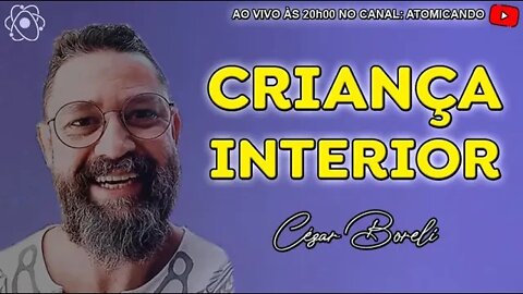 ENCONTRO ESTELAR #037 - Criança Interior com Cézar Boreli