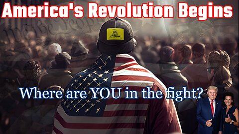 America's Revolution Begins