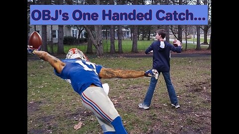 OBJ's P.O.V. During his one handed catch...