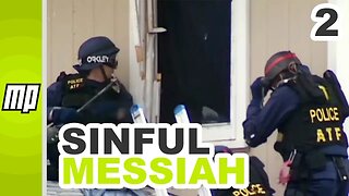 Waco Siege Conspiracies Debunked – #2 – The Sinful Messiah and the Raid at Mount Carmel