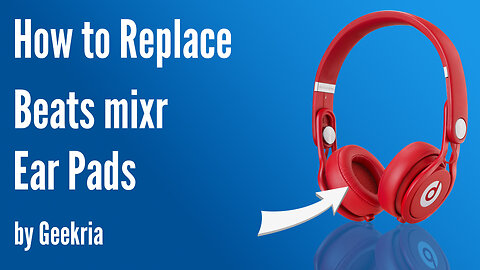 How to Replace Beats mixr Headphones Ear Pads / Cushions | Geekria