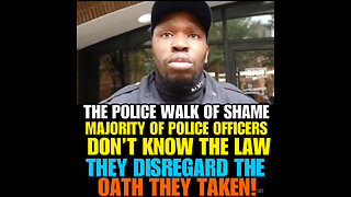 , Majority of police officers don’t know the law or honor the OATH they taken.