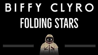 Biffy Clyro • Folding Stars (CC) 🎤 [Karaoke] [Instrumental Lyrics]