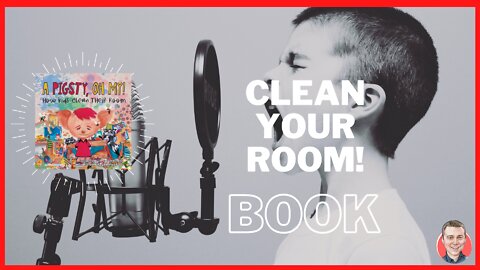 S3.E1: #12 Children's Book - A Pigsty, Oh My! - How to teach kids to clean their room