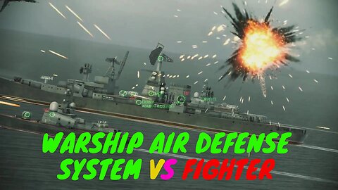 Warship Air Defense System vs Fighter Jets-2023