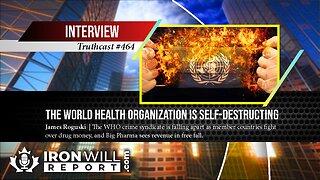 The World Health Organization is Self-Destructing: James Roguski