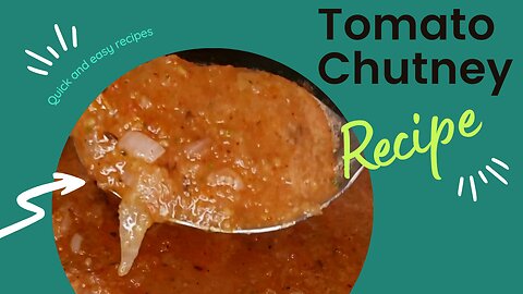 If you have only tomato in your home then try | Easy and tasty tomato Chutney |