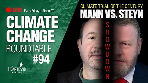 Climate Trial of the Century: Mann vs Steyn