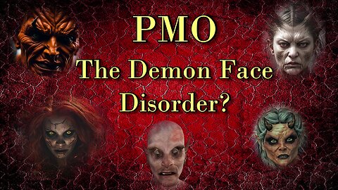 PMO - the Demon Face Disorder? A reading with Tarot Cards