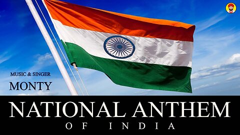 National Anthem of India • Official Video Song • Monty • 2021