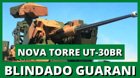 Tower of the Armored Guarani-VBTP-MR Guarani-Torre UT-30BR-GUARANI 6X6. Guarani Armored Tower.