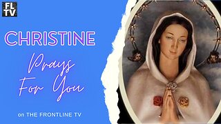 Adoration & Benediction with Christine - Mon, Mar. 13th, 2023