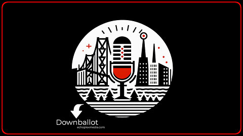 Downballot EP194 - Caltrain Electrified, David Sacks, People's Park, Giant Bunny