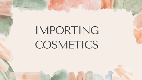 How to Import Cosmetics to the USA (Without Getting Screwed)