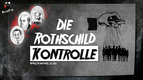 Die Rothschild-Kontrolle