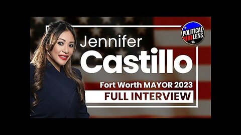 2023 Candidate for Fort Worth Mayor - Jennifer Castillo