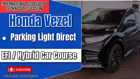 Parking Light Direct Error in Honda Vessel | EFI Hybrid Car Technology Course