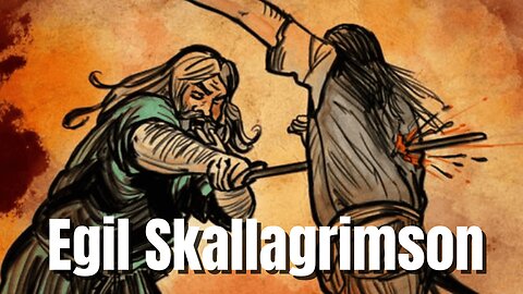 Egil Skallagrimson - A Viking Saga of Blood, Adventure & Insulting Poetry Extraordinaire