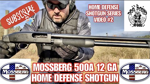 MOSSBERG 500A 12 GAUGE PUMP SHOTGUN REVIEW! HOME DEFENSE SHOTGUNS VIDEO #2!