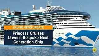 New Sun Princess By Princess - Sphere Class Cruise Ship - Cruise News