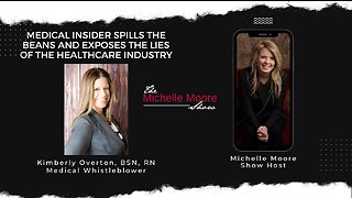 Medical Insider Spills the Beans & Exposes the Lies of the Healthcare Industry Jan 12, 2023