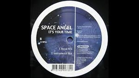 Space Angel - It's Your Time (Vocal Mix)